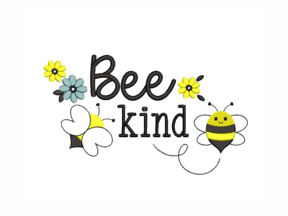 Bee Kind Embroidery Design